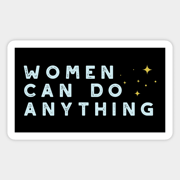 Womens Empowerment and Girls Inspirational Design Magnet by whyitsme